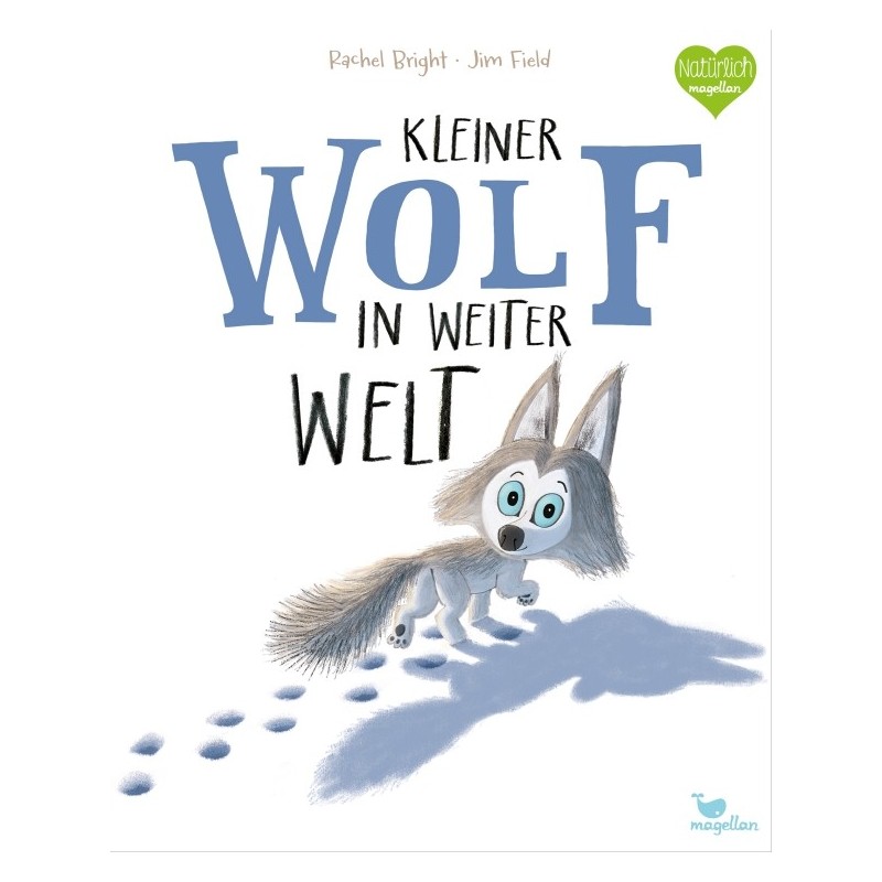 Buchcover: Kleiner Wolf in weiter Welt – kleiner Wolf mit großen Augen, dazu Pfotenabdrücke.