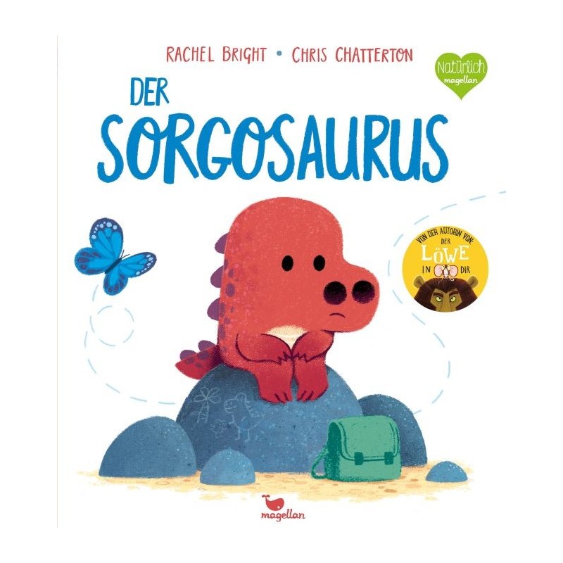 Ein roter Dinosaurier sitzt besorgt auf einem Felsen; daneben ein Schmetterling und das Buch „Der Sorgosaurus“.