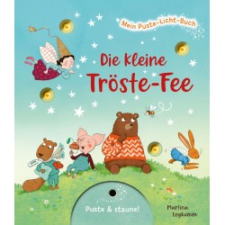 Mein Puste-Licht-Buch: Die kleine Tröste