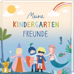 Freundebuch: Meine Kindergartenfreunde   Meine bunte Welt