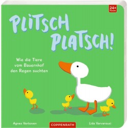 Coppenrath Verlag   Plitsch platsch!   Wie die Tiere v.Bauernhof d.Regen suchten