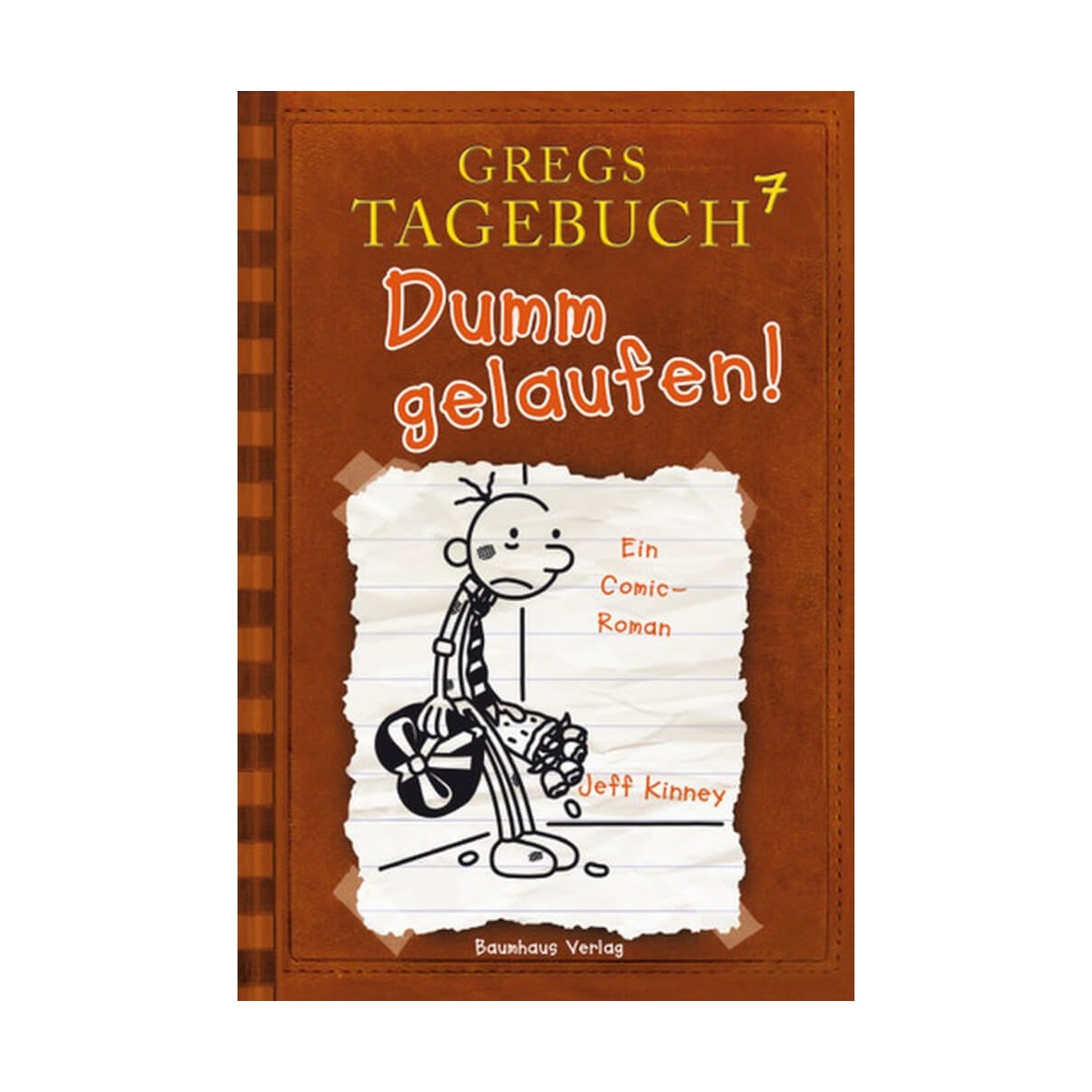 Greg Bd.7 - Dumm gelaufen