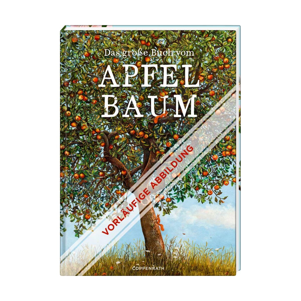 Das große Buch vom Apfelbaum