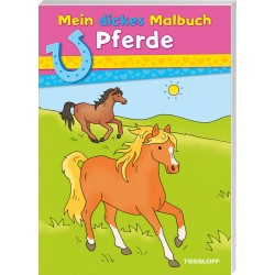 Tessloff Mein dickes Malbuch Pferde