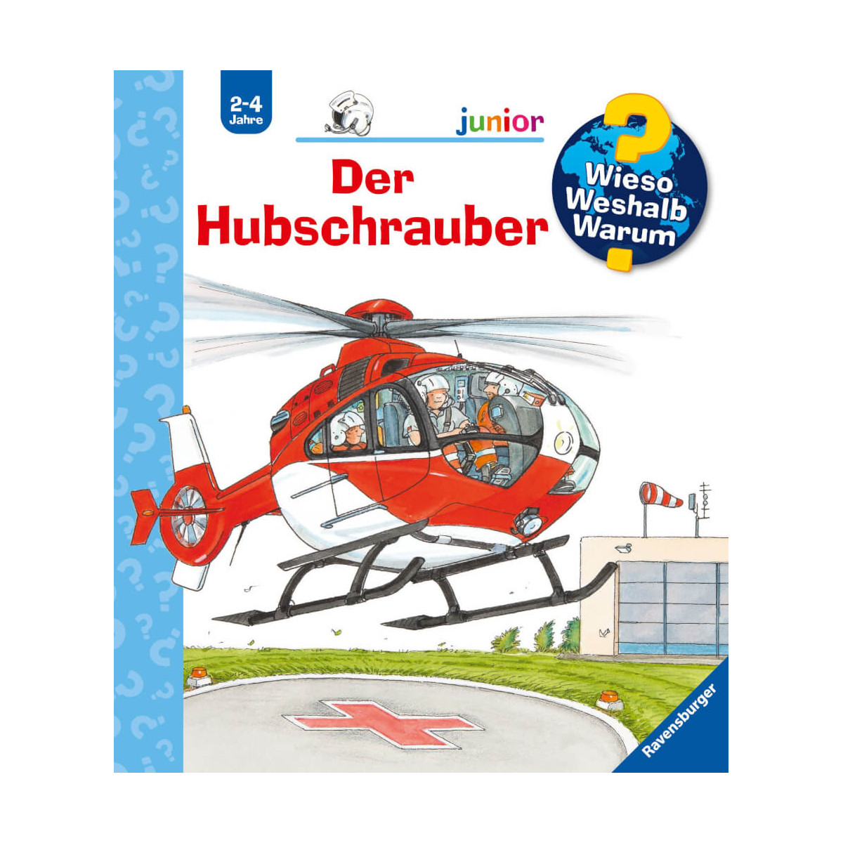 Buchcover: Ein roter Hubschrauber landet am Krankenhaus. Für Kinder von 2-4 Jahren. Titel: Der Hubschrauber.