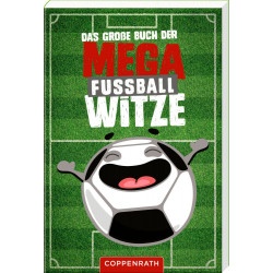 Das große Buch der Mega Fußballwitze