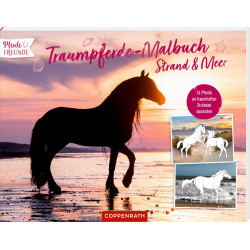 Traumpferde Malbuch: Strand & Meer   Pferdefreunde