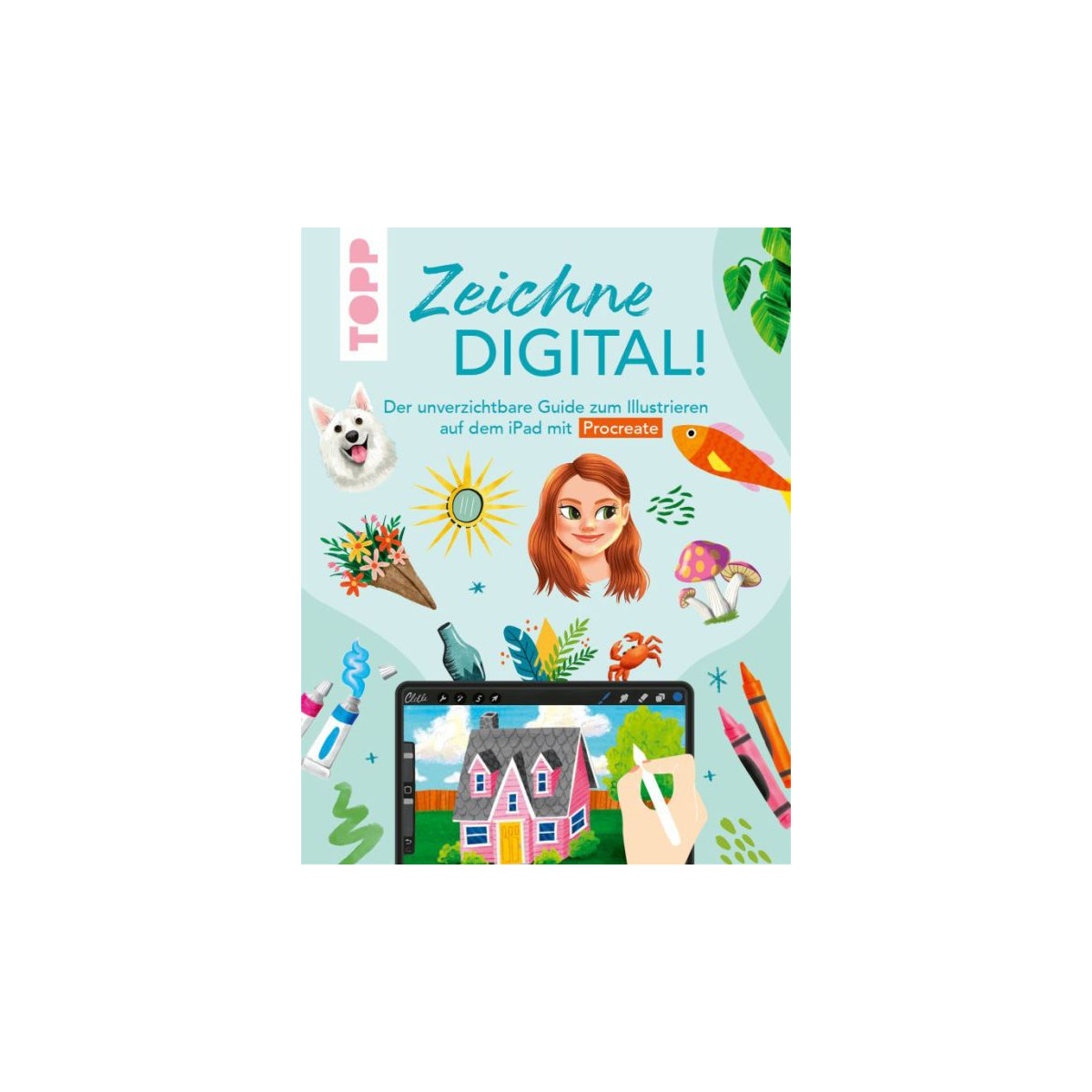 Buchcover mit illustrierten Kunstmaterialien, Hund, Papagei und dem Titel „Zeichne Digital!“ auf Deutsch.