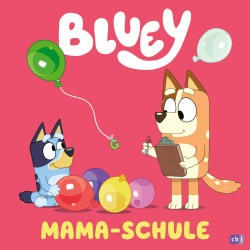 Bluey – Mama-Schule