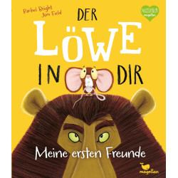 Der Löwe in dir - Meine ersten Freunde