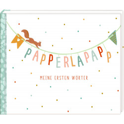 Eintragalbum: Papperlapapp   Meine 1. Wörter (Little Wonder)