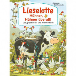 Lieselotte: Hühner, Hühner überall!