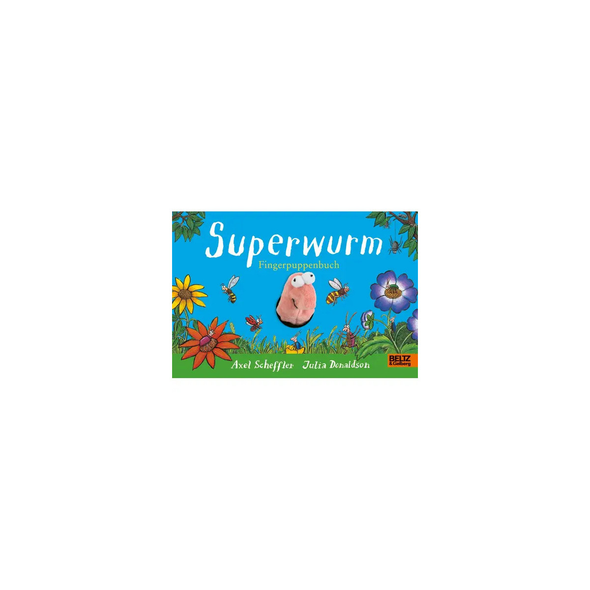 Buchcover „Superwurm“: Ein pinker Wurm sowie Blumen und Insekten vor blauem Hintergrund.