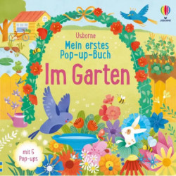 Mein erstes Pop up Buch: Im Garten