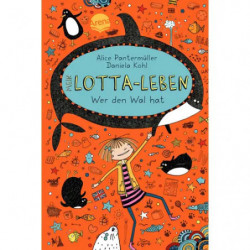 Farbiges Buchcover von Mein Lotta-Leben: Wer den Wal hat mit verspielten Illustrationen auf orangem Hintergrund.